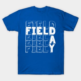 Field Day 2022 For school teachers kids and family blue T-Shirt